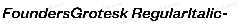 FoundersGrotesk RegularItalic字体转换